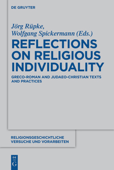 Paperback Reflections on Religious Individuality: Greco-Roman and Judaeo-Christian Texts and Practices Book