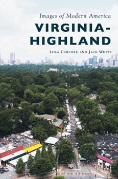 Virginia-Highland - Book  of the Images of Modern America