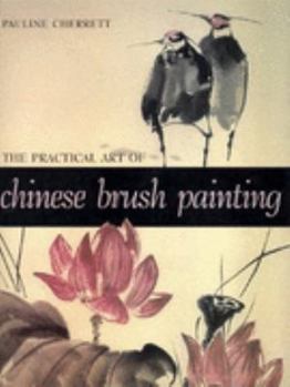 Hardcover The Practical Art of Chinese Brush Painting Book