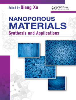 Hardcover Nanoporous Materials: Synthesis and Applications Book