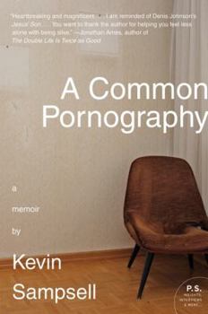 Paperback A Common Pornography: A Memoir Book