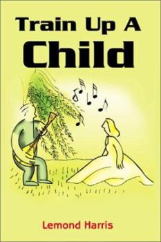 Paperback Train Up a Child Book