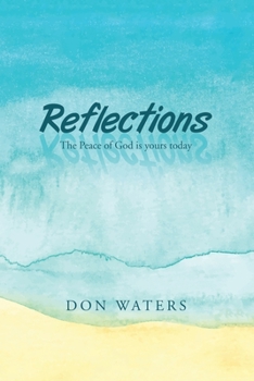 Paperback Reflections: The Peace of God Is Yours Today Book