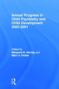 Paperback Annual Progress in Child Psychiatry and Child Development 2000-2001 Book