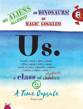 Hardcover Us.: A Class Time Capsule Book