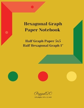 Paperback Hexagon Graph Paper Notebook: Half Graph paper 5x5 Half 1″ Hexagon Graph Paper126 pages, 8.5x11-Inches Book