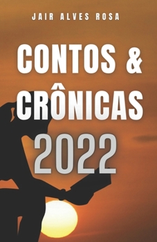 Paperback Contos e Crônicas: 2022 [Portuguese] Book