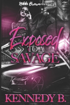 Paperback Exposed to A Savage Book
