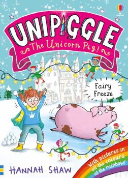 Paperback Unipiggle: Fairy Freeze Book