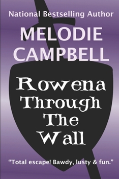 Rowena Through the Wall - Book #1 of the Land's End