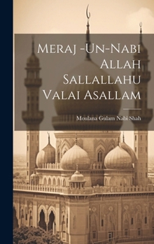 Hardcover Meraj -Un-Nabi Allah Sallallahu Valai Asallam [Urdu] Book