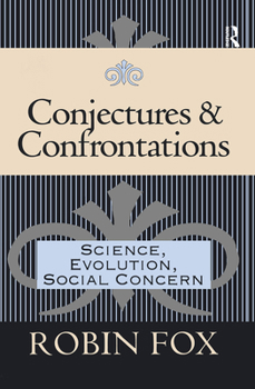 Paperback Conjectures and Confrontations: Science, Evolution, Social Concern Book