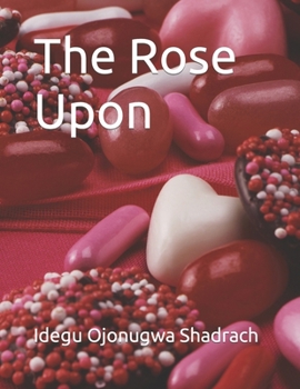 Paperback The Rose Upon Book
