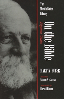 On the Bible: Eighteen Studies by Martin Buber - Book  of the Martin Buber Library