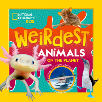 Paperback Weirdest Animals on the Planet Book