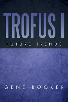 Paperback Trofus I: Future Trends Book