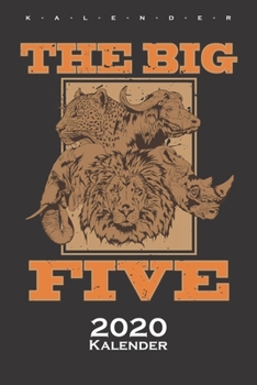 The Big Five Tiere von Afrika Kalender 2020: Jahreskalender f?r Tierfreunde und alle mit Haustieren