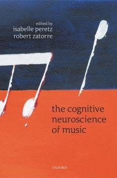 Paperback The Cognitive Neuroscience of Music Book