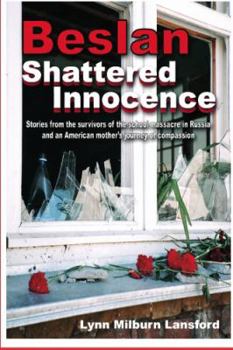Paperback Beslan: Shattered Innocence Book