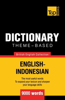 Paperback Theme-based dictionary British English-Indonesian - 9000 words Book