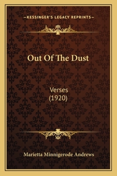 Paperback Out Of The Dust: Verses (1920) Book