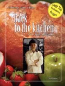 Paperback Cooking with a Plan Vol: 1: Back to the Kitchen Book