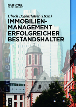 Hardcover Immobilienmanagement erfolgreicher Bestandshalter [German] Book