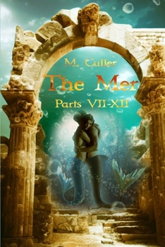Paperback The Mer Series: Parts VII-XII Book