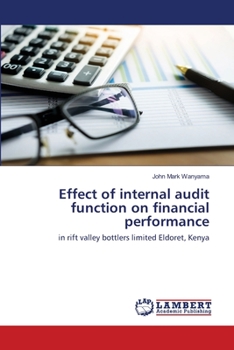 Effect of internal audit function on financial performance