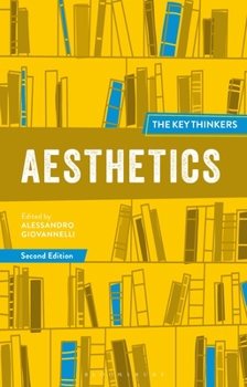 Aesthetics: The Key Thinkers - Book  of the Key Thinkers