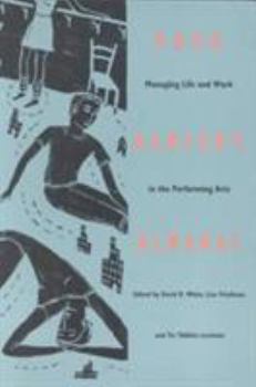Paperback Poor Dancer's Almanac: Managing Life & Work in the Performing Arts Book