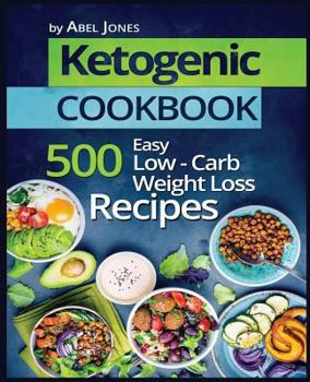 Paperback Ketogenic Cookbook: 500 Easy Low-Carb Weight Loss Recipes Book