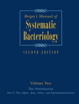 Hardcover Bergey's Manual(r) of Systematic Bacteriology: Volume Two: The Proteobacteria (Part C) Book