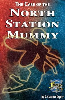 Paperback The Case of the North Station Mummy Book