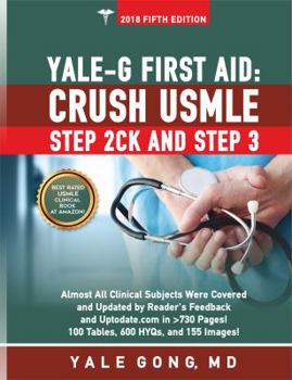 Unknown Binding Yale-G First AId: Crush USMLE Step 2CK and Step 3 (Edition 5) Book
