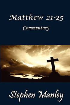 Hardcover Matthew 21-25 Commentary Book