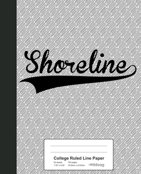 Paperback College Ruled Line Paper: SHORELINE Notebook Book