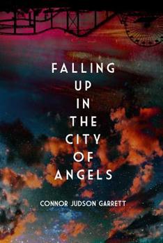 Paperback Falling Up in The City of Angels Book