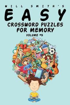 Paperback Will Smith Easy Crossword Puzzles For Memory -Volume 5 Book