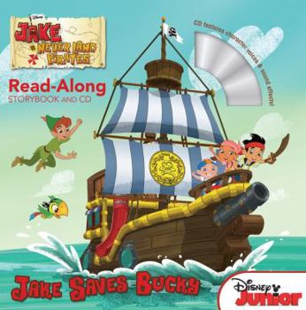 Paperback Jake and the Never Land Pirates Read-Along Storybook and CD Jake Saves Bucky Book