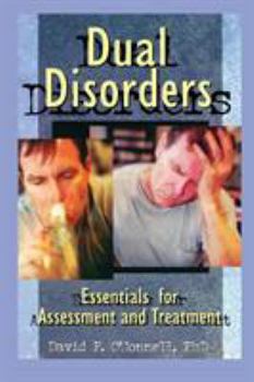 Paperback Dual Disorders: Essentials for Assessment and Treatment Book