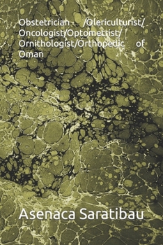 Obstetrician/Olericulturist/Oncologist/Optometrist/Ornithologist/Orthopedic of Oman