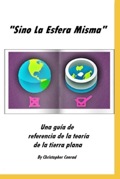 Paperback Sino La Esfera Misma: Sino La Esfera Misma [Spanish] Book