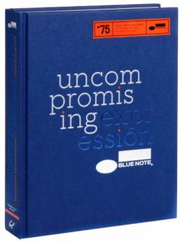 Hardcover Blue Note: Uncompromising Expression Book