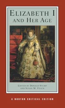 Paperback Elizabeth I and Her Age: A Norton Critical Edition Book