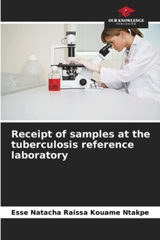 Paperback Receipt of samples at the tuberculosis reference laboratory Book