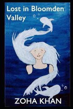 Paperback Lost in Bloomden Valley: When illusion meets reality Book