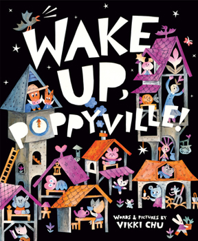 Hardcover Wake Up, Poppyville! Book