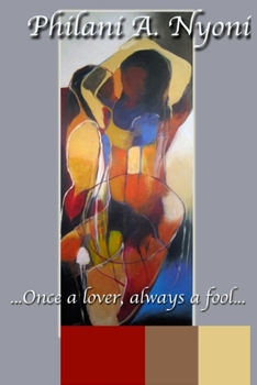 Paperback Once A Lover ALways A Fool Book