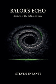 Paperback Balor's Echo (The Debt of Moytura) Book